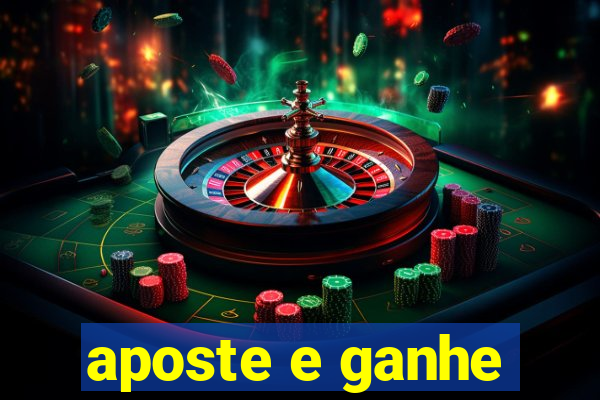 aposte e ganhe